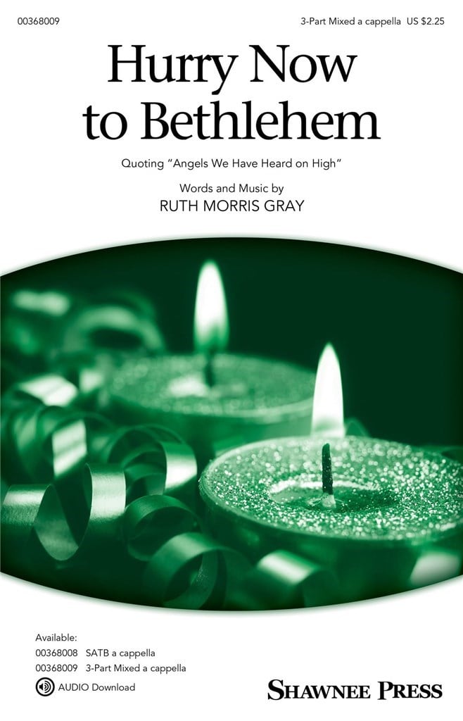 Hurry Now to Bethlehem